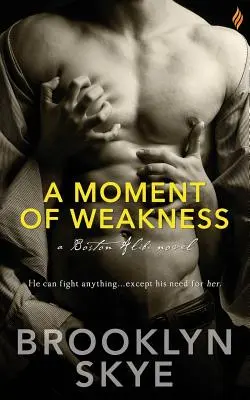 Un momento de debilidad - A Moment of Weakness