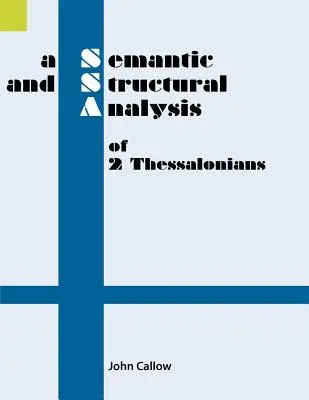 Análisis semántico y estructural de 2 Tesalonicenses - A Semantic and Structural Analysis of 2 Thessalonians