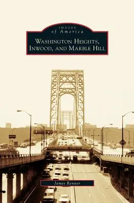 Washington Heights, Inwood y Marble Hill - Washington Heights, Inwood, and Marble Hill