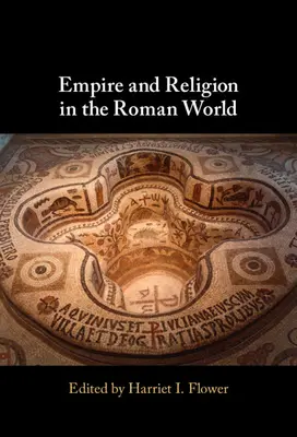 Imperio y religión en el mundo romano - Empire and Religion in the Roman World