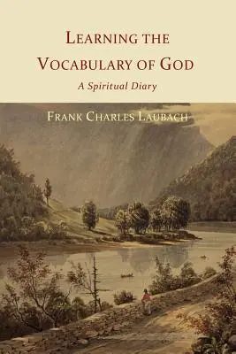 Aprender el vocabulario de Dios: Un diario espiritual - Learning the Vocabulary of God: A Spiritual Diary