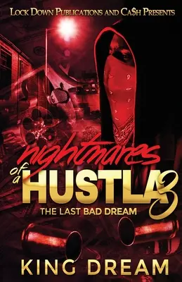 Pesadillas de una Hustla 3 - Nightmares of a Hustla 3