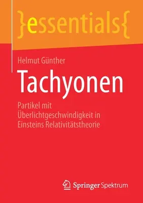 Tachyonen: Partikel Mit berlichtgeschwindigkeit in Einsteins Relativittstheorie