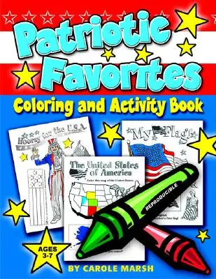 Favoritos patrióticos - Libro de actividades y para colorear - Patriotic Favorites-Coloring and Activity Book