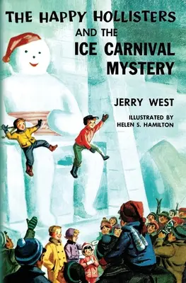 Los Hollister felices y el misterio del carnaval de hielo - The Happy Hollisters and the Ice Carnival Mystery