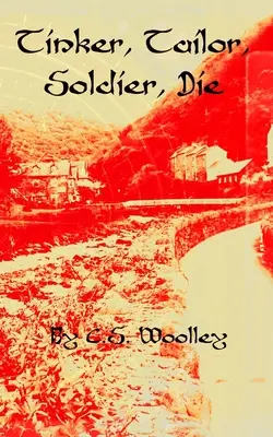 Tinker, Tailor, Soldier, Die: Una novela de misterio victoriana británica - Tinker, Tailor, Soldier, Die: A British Victorian Cozy Mystery