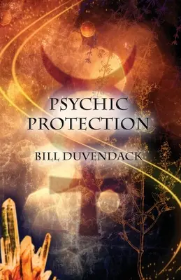 Protección psíquica - Psychic Protection