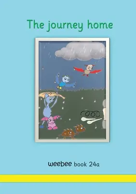 El viaje a casa weebee Libro 24a - The journey home weebee Book 24a
