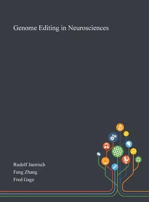 Edición genómica en neurociencias - Genome Editing in Neurosciences
