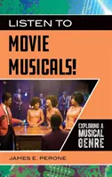 Escuchar películas musicales Explorar un género musical - Listen to Movie Musicals! Exploring a Musical Genre