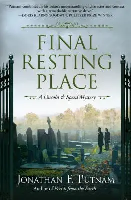 Lugar de descanso final: Un misterio de Lincoln y Speed - Final Resting Place: A Lincoln and Speed Mystery