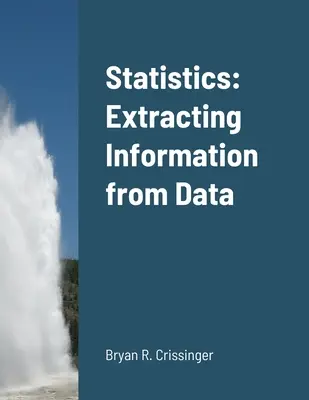 Estadística: Cómo extraer información de los datos - Statistics: Extracting Information from Data