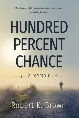Cien por cien de posibilidades: Memorias - Hundred Percent Chance: A Memoir