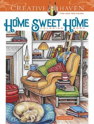 Creative Haven Libro para colorear «Hogar dulce hogar - Creative Haven Home Sweet Home Coloring Book