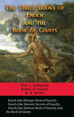 Los tres libros de Enoc y el libro de los gigantes - The Three Books of Enoch and the Book of Giants