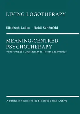 Psicoterapia centrada en el significado - Meaning-Centred Psychotherapy