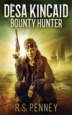 Desa Kincaid - Cazadora de recompensas - Desa Kincaid - Bounty Hunter
