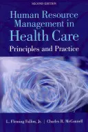 Gestión de recursos humanos en sanidad: Principios y prácticas - Human Resource Management in Health Care: Principles and Practices