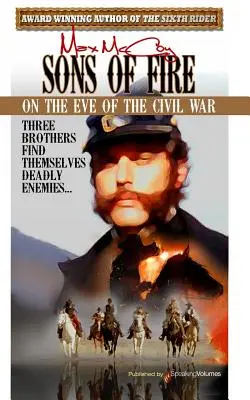 Hijos del fuego - Sons of Fire