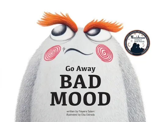 Vete, mal humor - Go Away Bad Mood