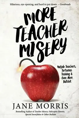 Más miseria docente: Profesores chiflados, formación tortuosa y aún más tonterías - More Teacher Misery: Nutjob Teachers, Torturous Training, & Even More Bullshit