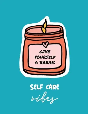 Give Yourself a Break Self Care Vibes: Para Adultos - Para Mamás Autistas - Para Enfermeras - Mamás - Maestras - Adolescentes - Mujeres - Con Indicaciones - Día y Noche - Se - Give Yourself a Break Self Care Vibes: For Adults - For Autism Moms - For Nurses - Moms - Teachers - Teens - Women - With Prompts - Day and Night - Se