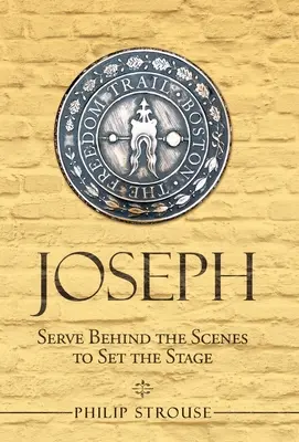 José: Servir entre bastidores para preparar el escenario - Joseph: Serve Behind the Scenes to Set the Stage