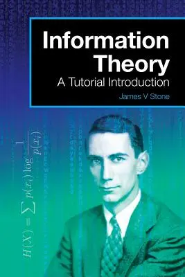 Teoría de la Información: Introducción Tutorial - Information Theory: A Tutorial Introduction