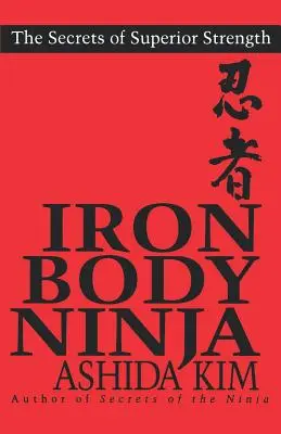 Cuerpo de hierro ninja - Iron Body Ninja