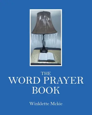 El libro de oraciones de la Palabra - The Word Prayer Book