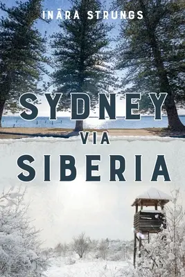 Sydney vía Siberia - Sydney via Siberia