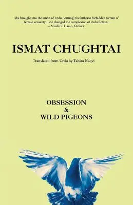 Obsesión y palomas salvajes - Obsession & Wild Pigeons