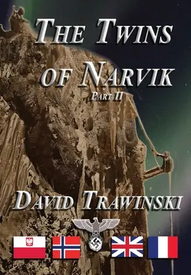 Los gemelos de Narvik - Parte II - The Twins of Narvik Part II