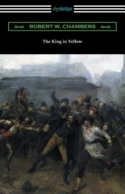 El rey de amarillo (con prólogo de Rupert Hughes) - The King in Yellow (with a Foreword by Rupert Hughes)