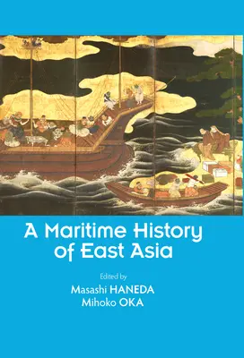 Historia marítima de Asia Oriental - A Maritime History of East Asia