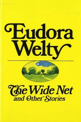 La amplia red y otras historias - The Wide Net and Other Stories