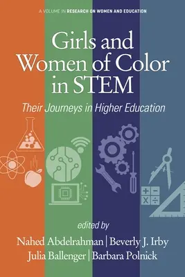 Niñas y mujeres de color en STEM: sus trayectorias en la educación superior - Girls and Women of Color In STEM: Their Journeys in Higher Education