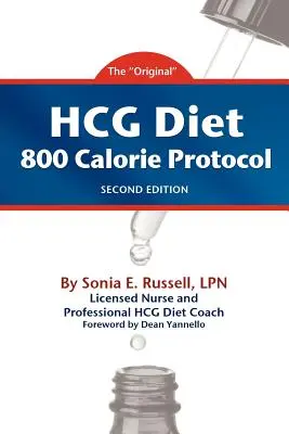 Protocolo de 800 calorías de la Dieta HCG Segunda Edición - HCG Diet 800 Calorie Protocol Second Edition