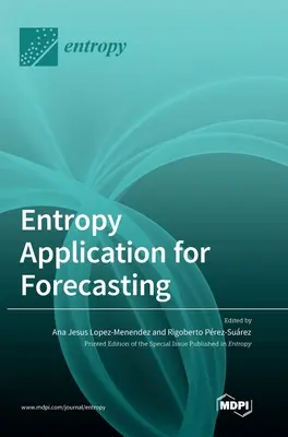 Aplicación de la Entropía a la Previsión - Entropy Application for Forecasting