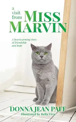 Una visita de Miss Marvin - A Visit From Miss Marvin