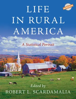 La vida en la América rural - Life in Rural America