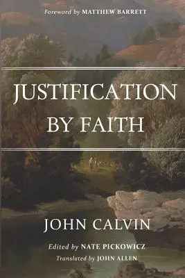 La justificación por la fe - Justification By Faith