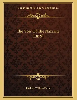 El voto del nazareo (1879) - The Vow Of The Nazarite (1879)