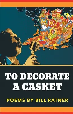 Para decorar un ataúd - To Decorate A Casket