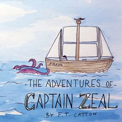 Las aventuras del capitán Zeal - The Adventures of Captain Zeal