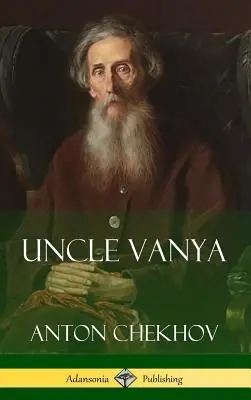 Tío Vania (tapa dura) - Uncle Vanya (Hardcover)