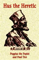 Hus el hereje - Hus the Heretic