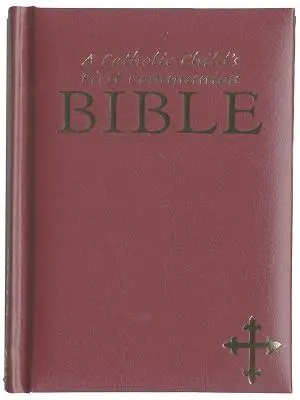 Biblia para la Primera Comunión de un niño católico - A Catholic Child's First Communion Bible