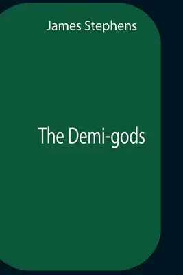 Los semidioses - The Demi-Gods