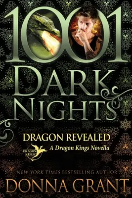 Dragon Revealed: Una novela de los Reyes Magos - Dragon Revealed: A Dragon Kings Novella